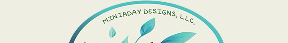 Welcome to  Miniaday Designs,LLC.