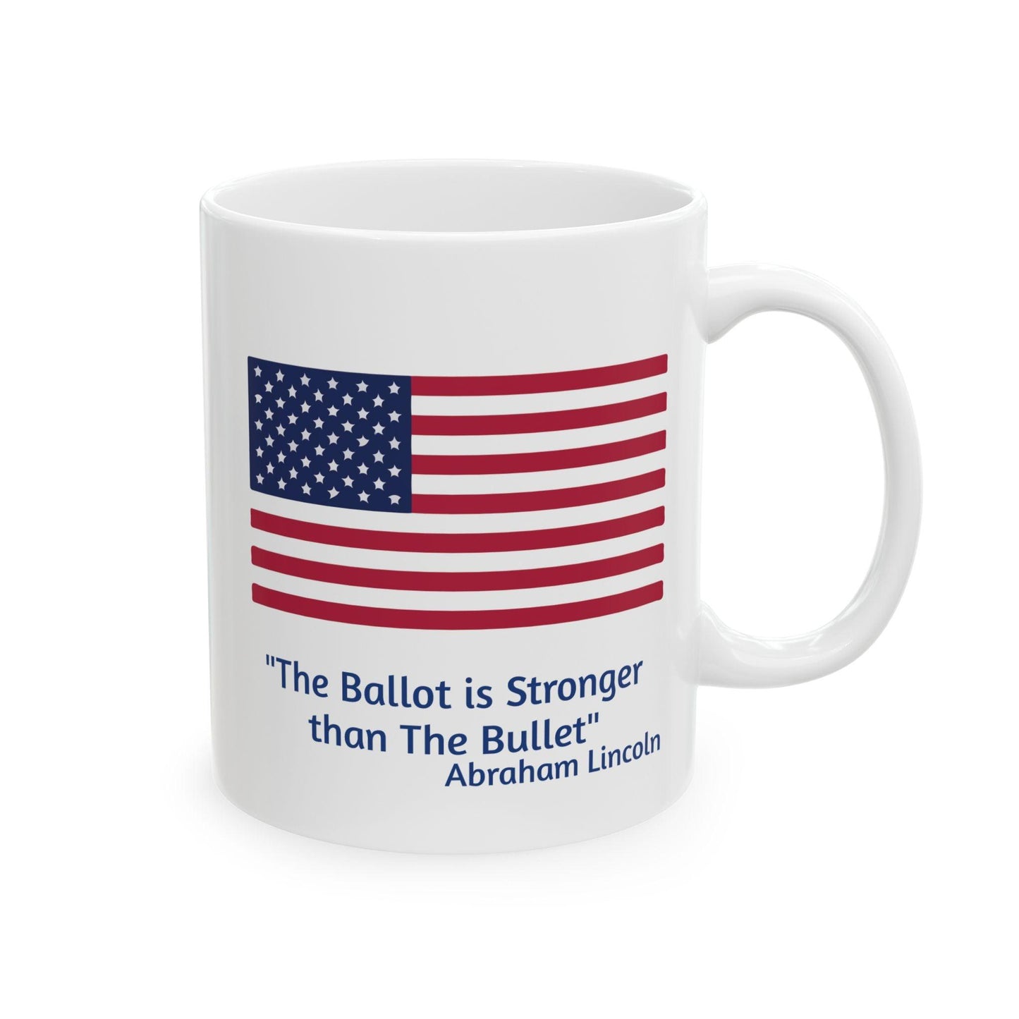 The Ballot is Stronger Than The Bullet Ceramic Mug, (11oz, 15oz) - Miniaday Designs, LLC.