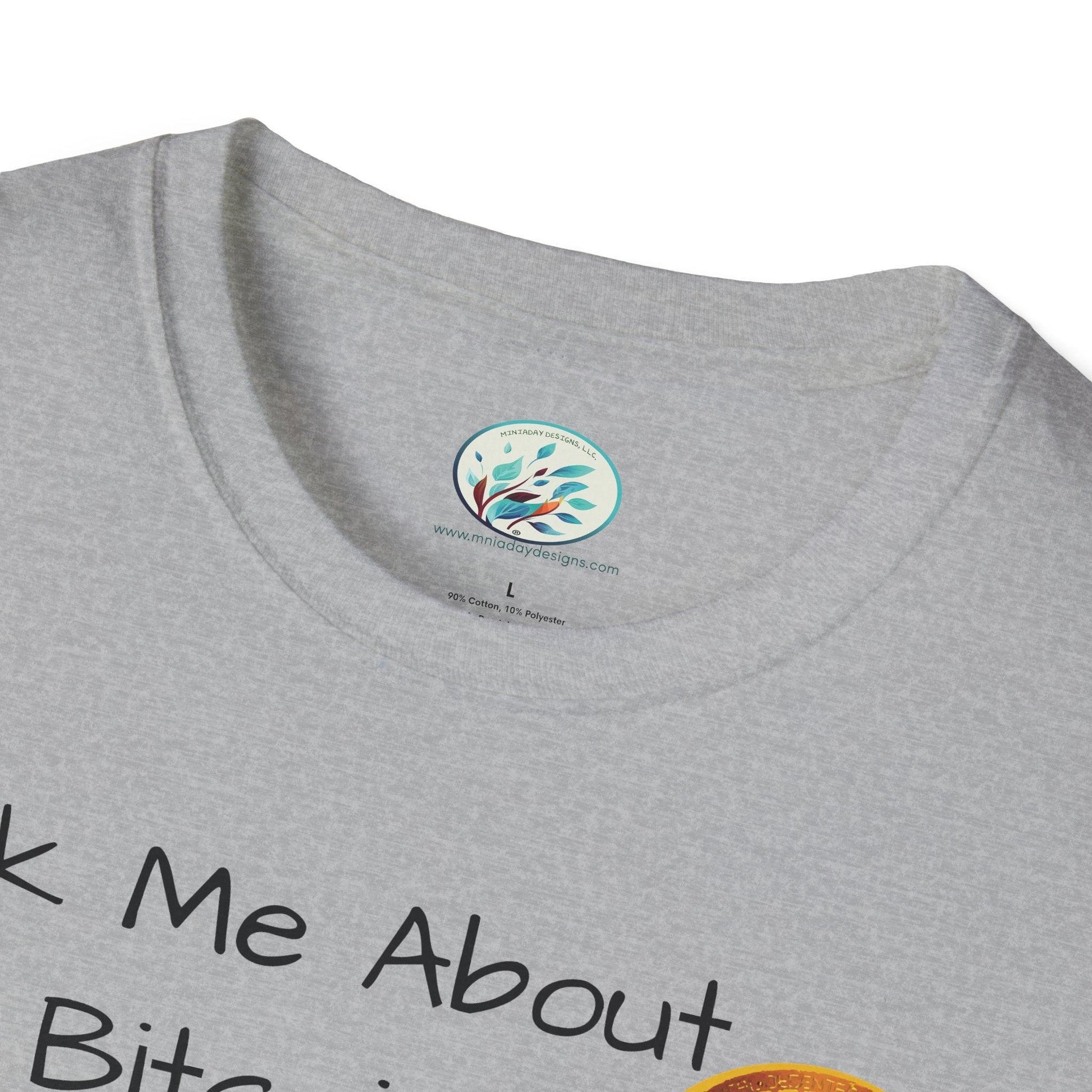 Ask Me About Bitcoin Unisex Softstyle T-Shirt - Miniaday Designs, LLC.