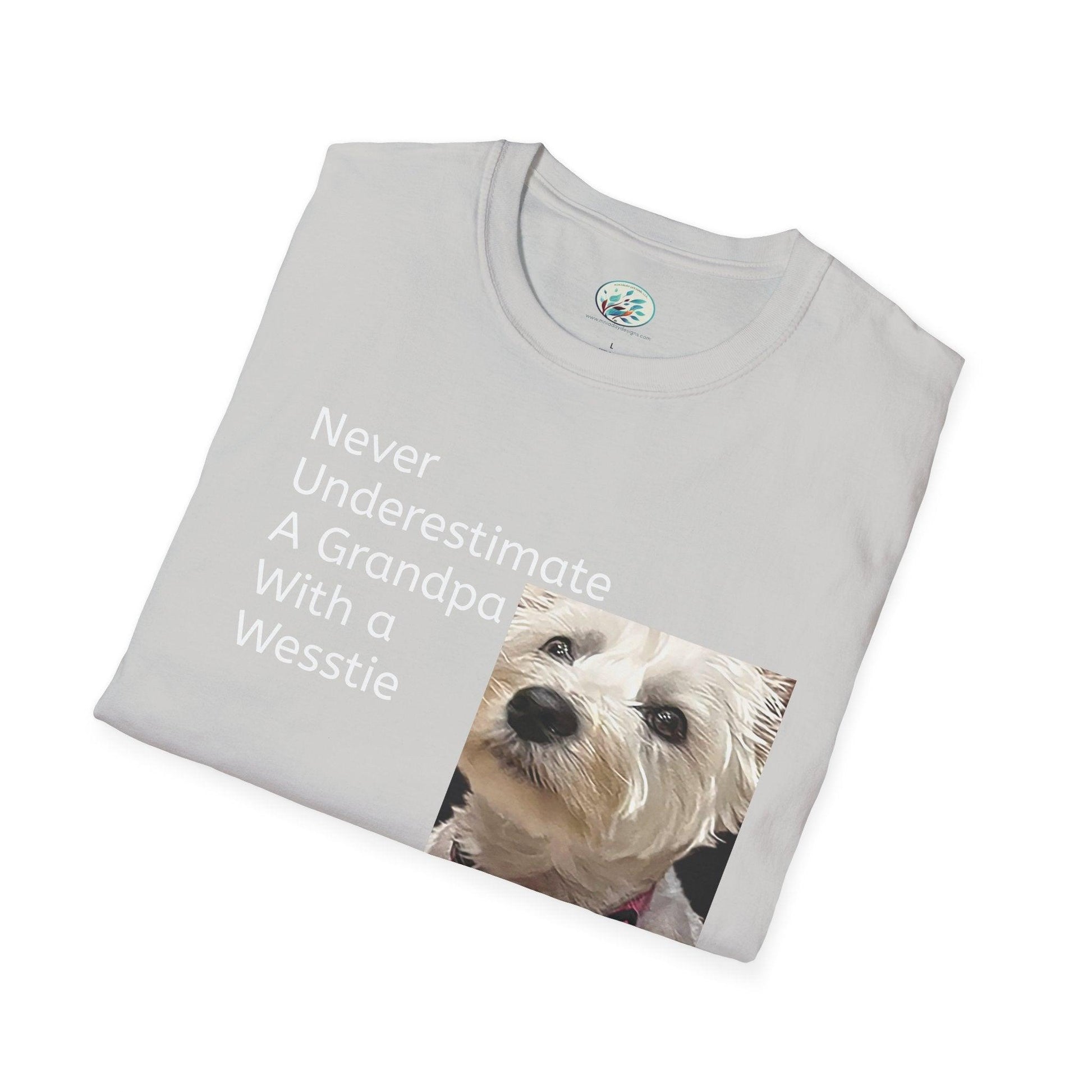 Never Understimate a Westie Unisex Softstyle T-Shirt - Miniaday Designs, LLC.