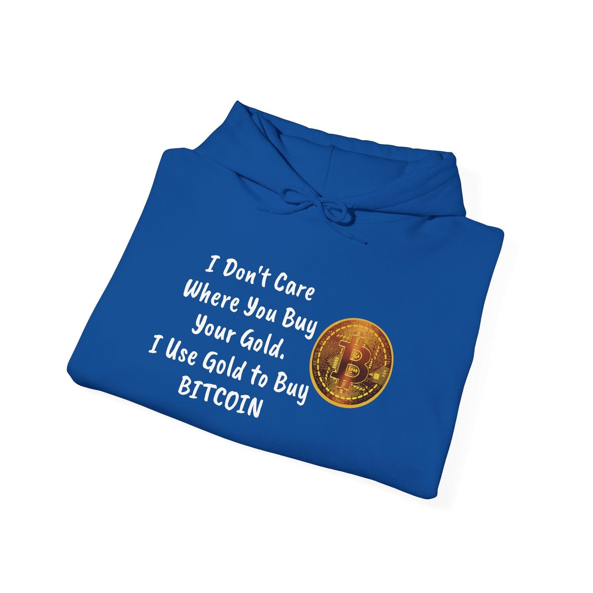 I Don't Care Where You Buy Your Gold Unisex Heavy Blend™ Hooded Sweatshirt - Miniaday Designs, LLC.