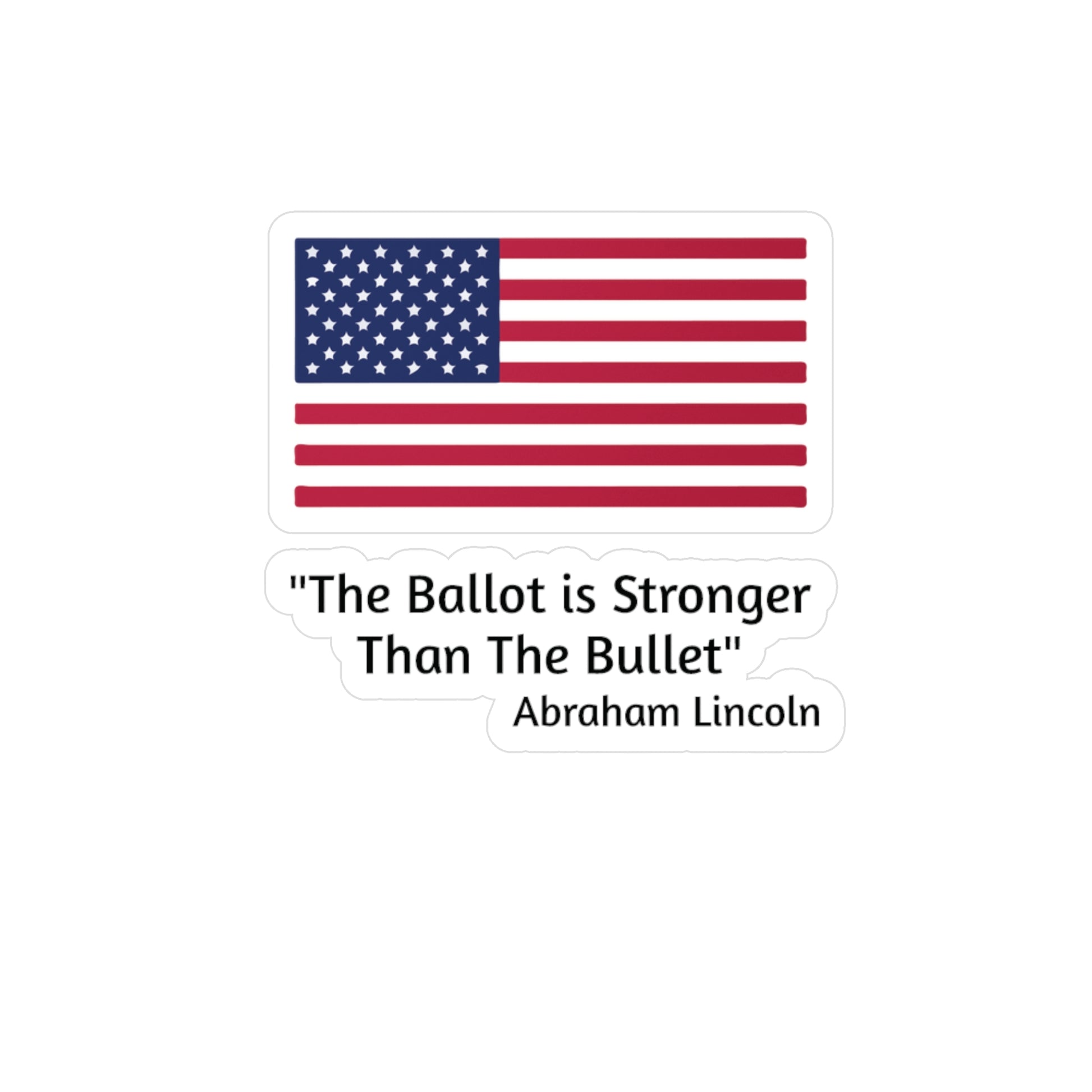 "The Ballot is Stronger Than The Bullet" Kiss-Cut Vinyl Decals - Miniaday Designs, LLC.