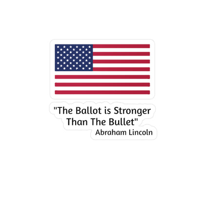"The Ballot is Stronger Than The Bullet" Kiss-Cut Vinyl Decals - Miniaday Designs, LLC.