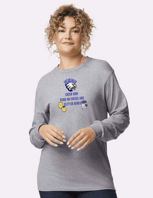 ELHS Cheer Long Sleeve Cheer Mom  Runs on Coffee and Bows