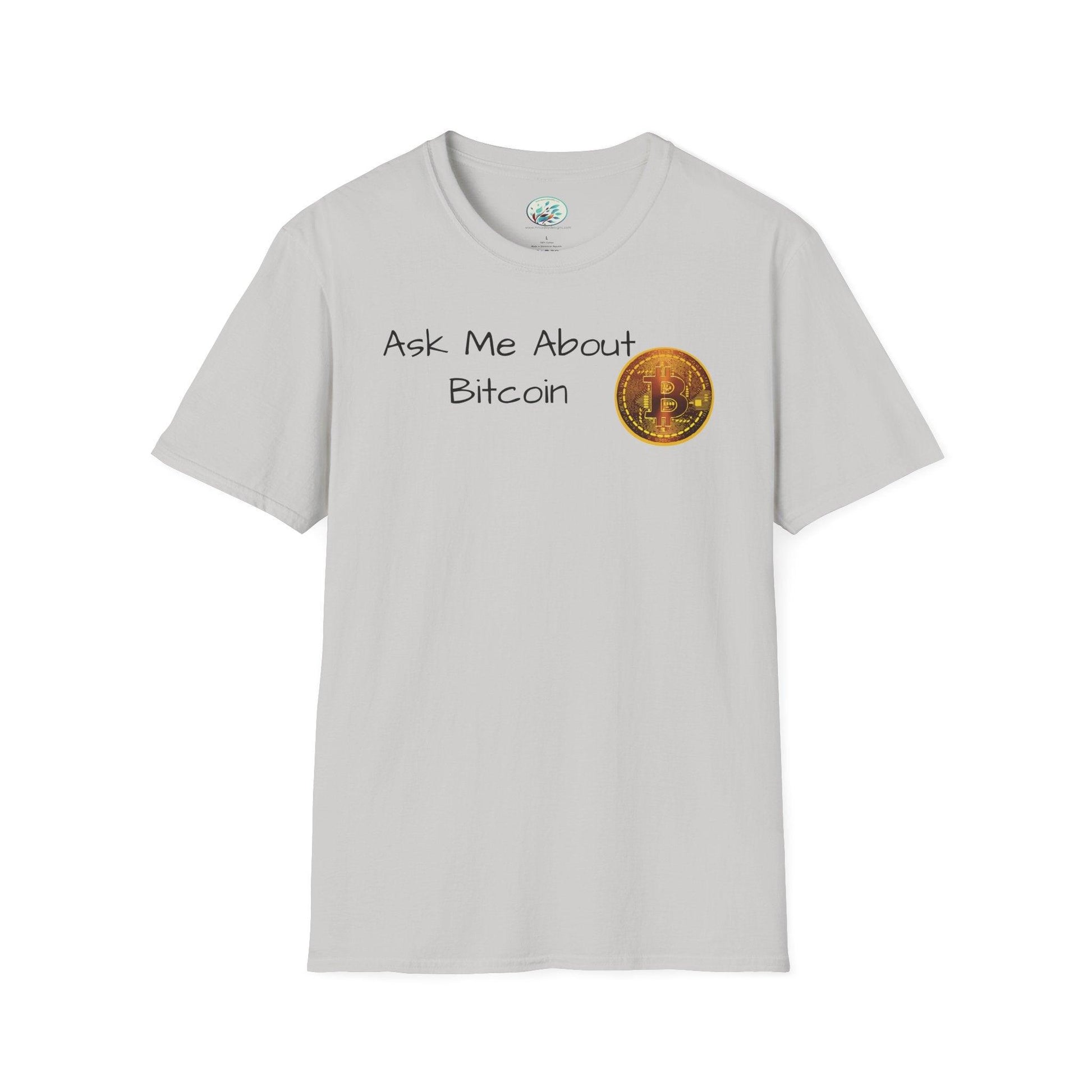 Ask Me About Bitcoin Unisex Softstyle T-Shirt - Miniaday Designs, LLC.