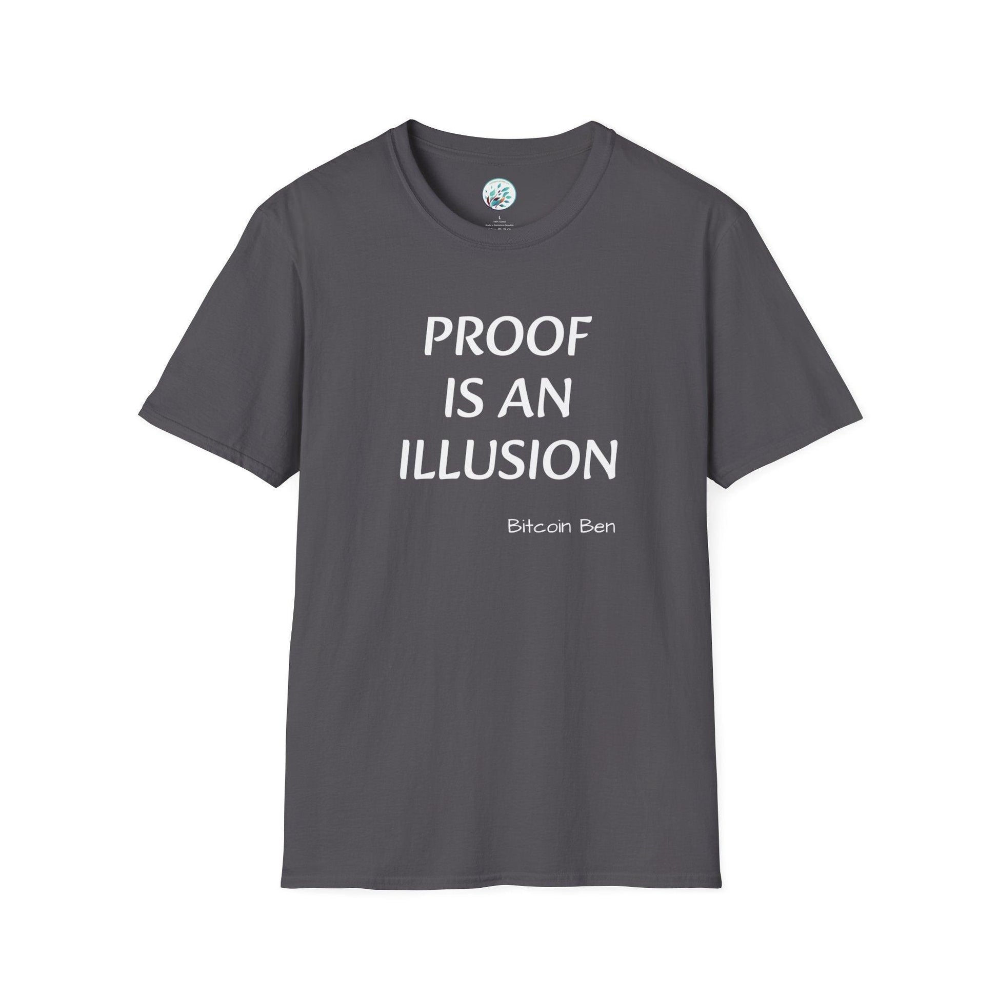 Bitcoin Ben Proof is an Illusion Unisex Softstyle T-Shirt - Miniaday Designs, LLC.