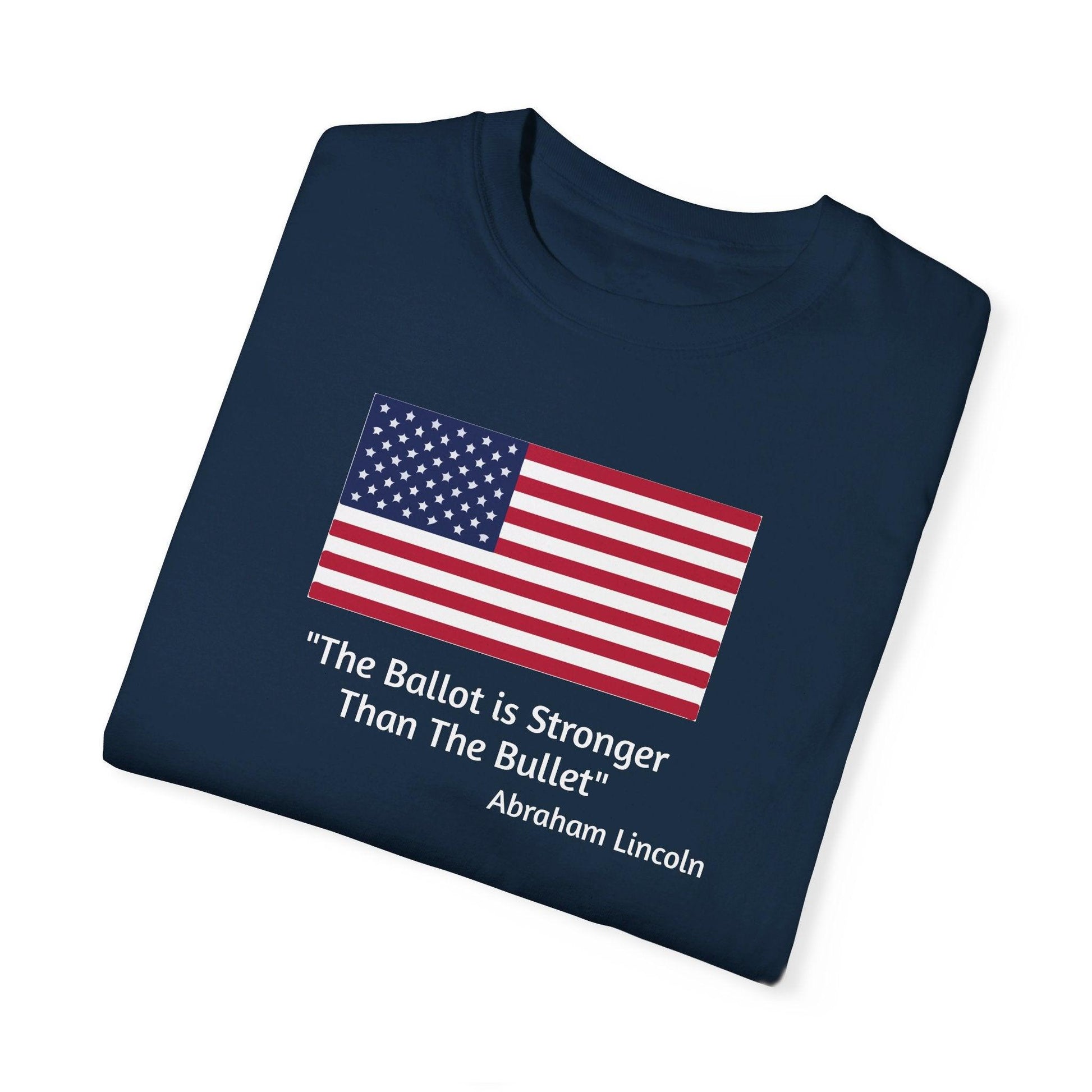 The Ballot is Stronger Than The Bullet Unisex Garment-Dyed T-shirt - Miniaday Designs, LLC.