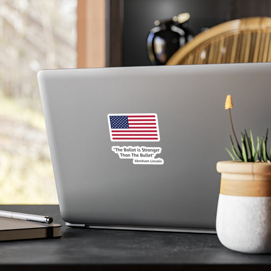 "The Ballot is Stronger Than The Bullet" Kiss-Cut Vinyl Decals - Miniaday Designs, LLC.