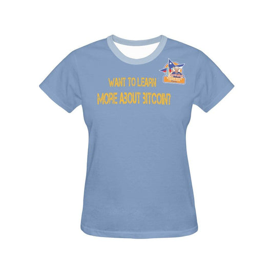 Want to Learn About Bitcoin Texas T-Shirt for Women (USA Size) (Model T40) - Miniaday Designs, LLC.
