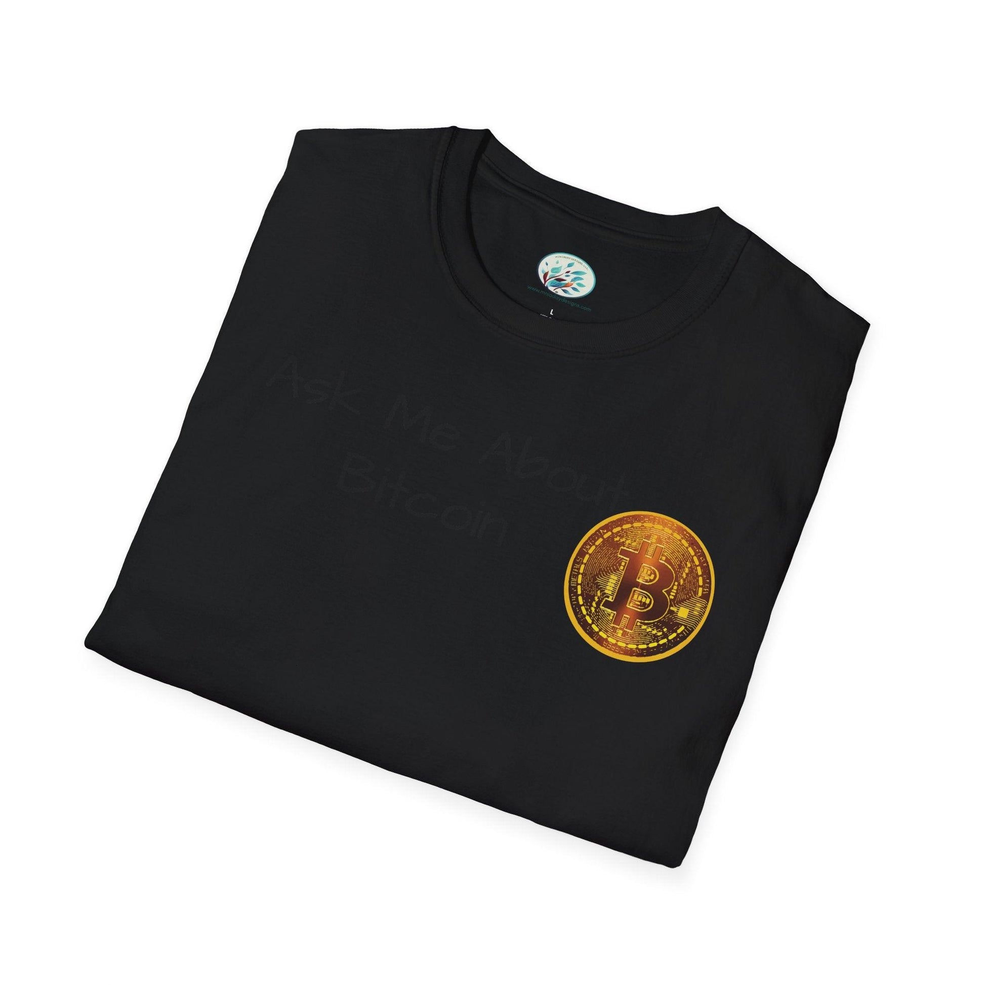 Ask Me About Bitcoin Unisex Softstyle T-Shirt - Miniaday Designs, LLC.
