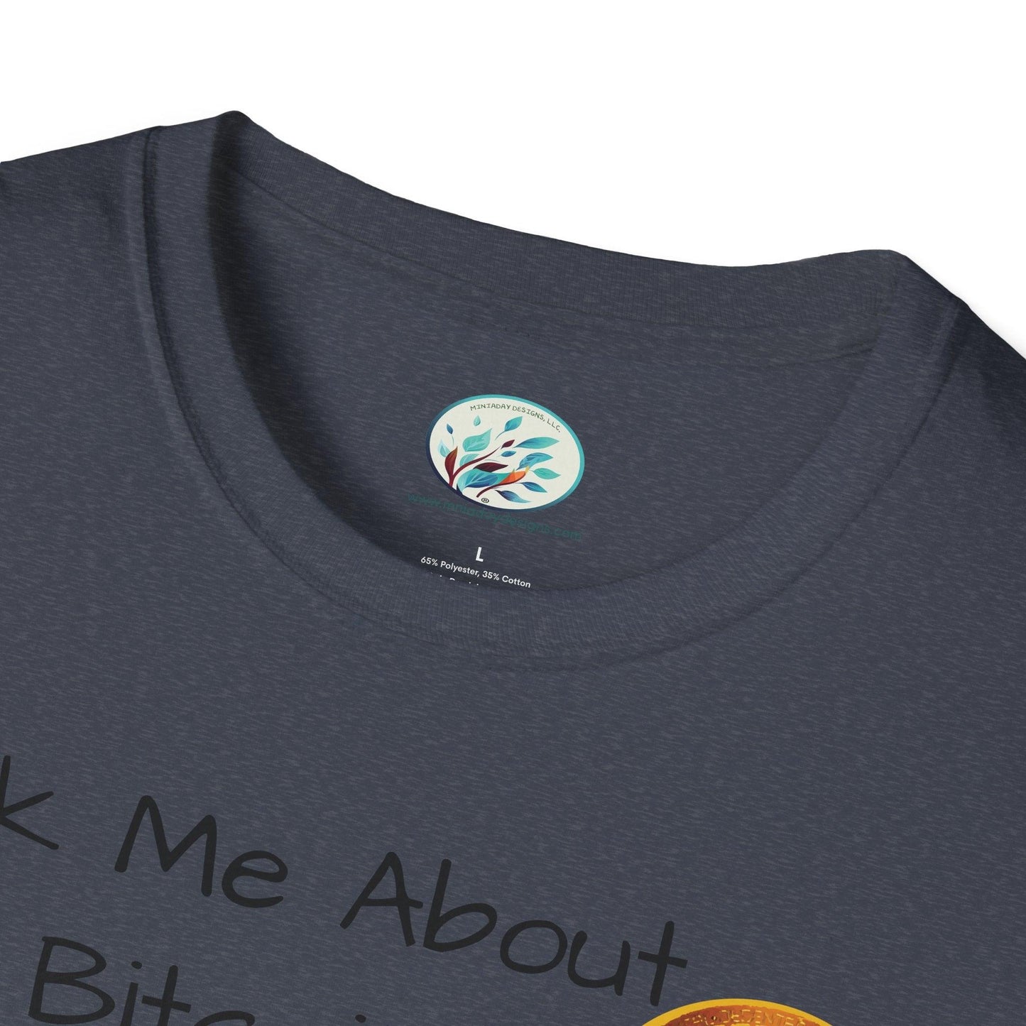 Ask Me About Bitcoin Unisex Softstyle T-Shirt - Miniaday Designs, LLC.