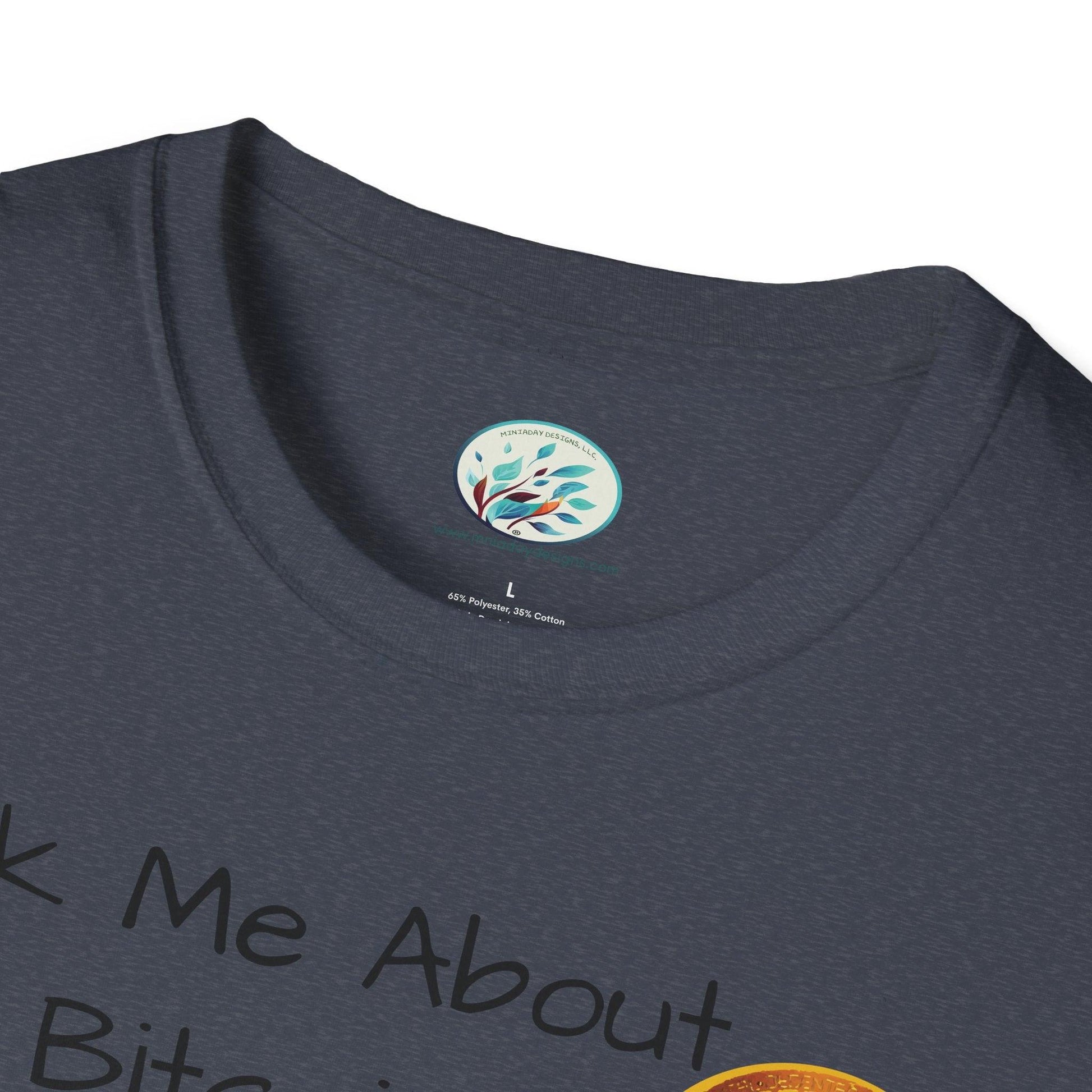 Ask Me About Bitcoin Unisex Softstyle T-Shirt - Miniaday Designs, LLC.