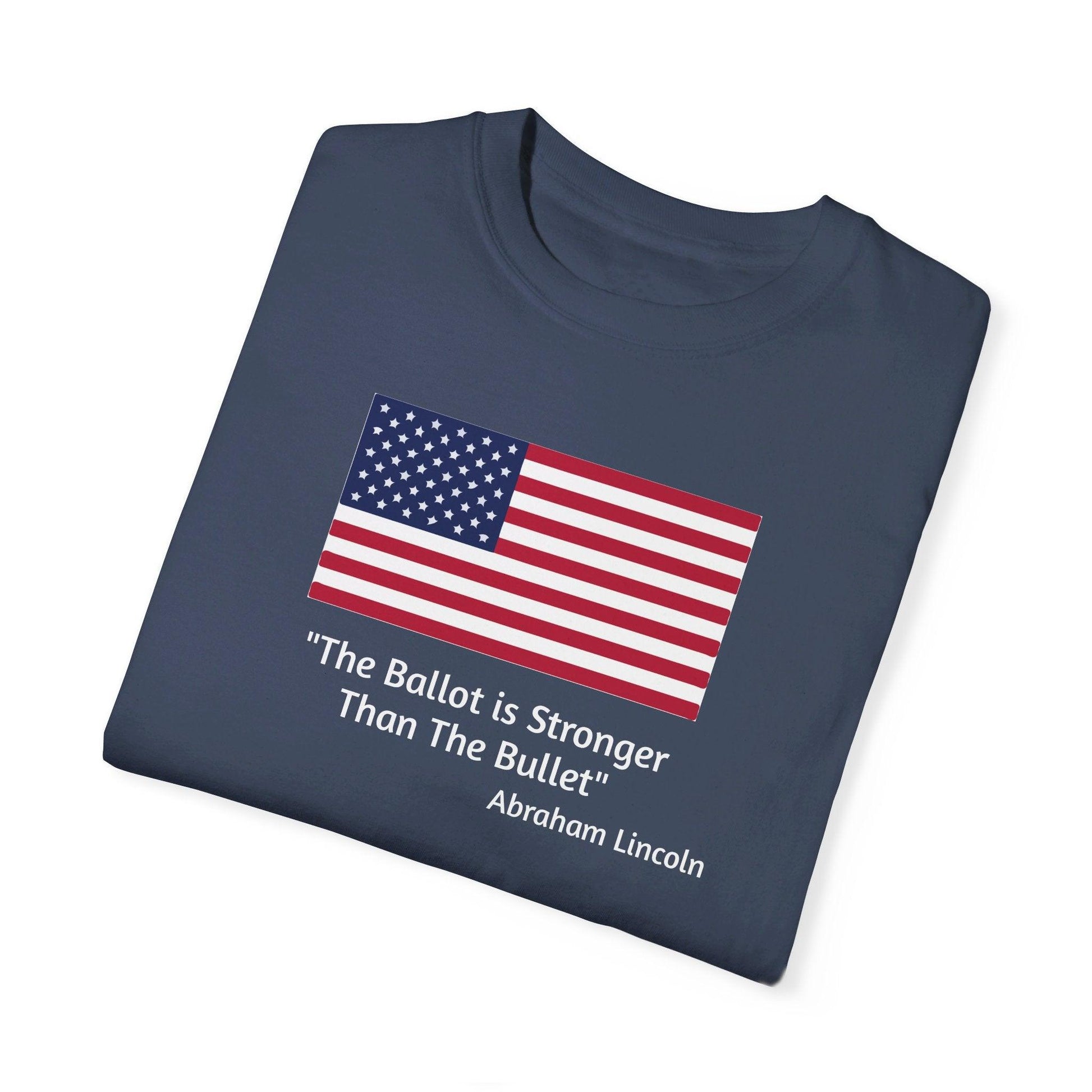 The Ballot is Stronger Than The Bullet Unisex Garment-Dyed T-shirt - Miniaday Designs, LLC.