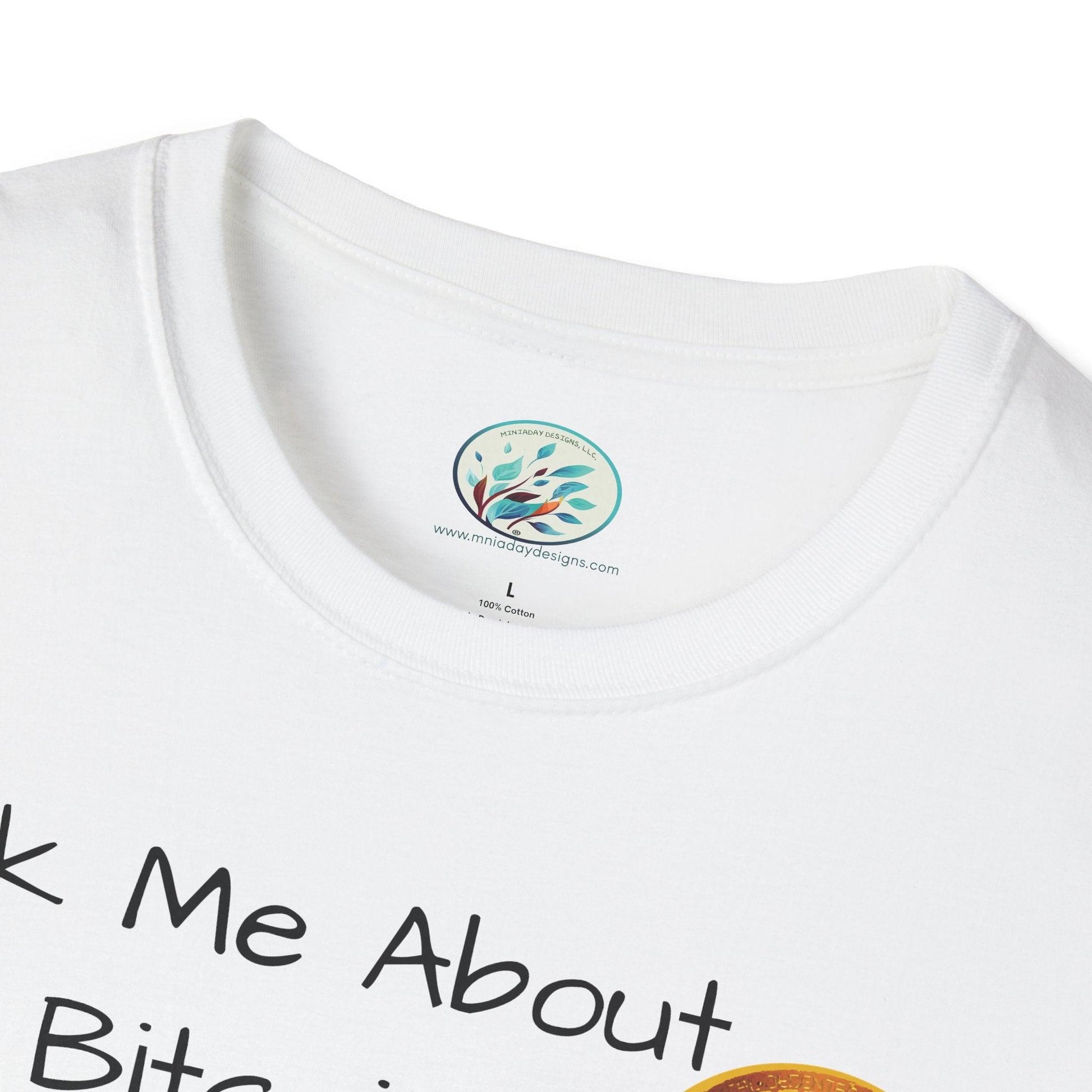 Ask Me About Bitcoin Unisex Softstyle T-Shirt - Miniaday Designs, LLC.