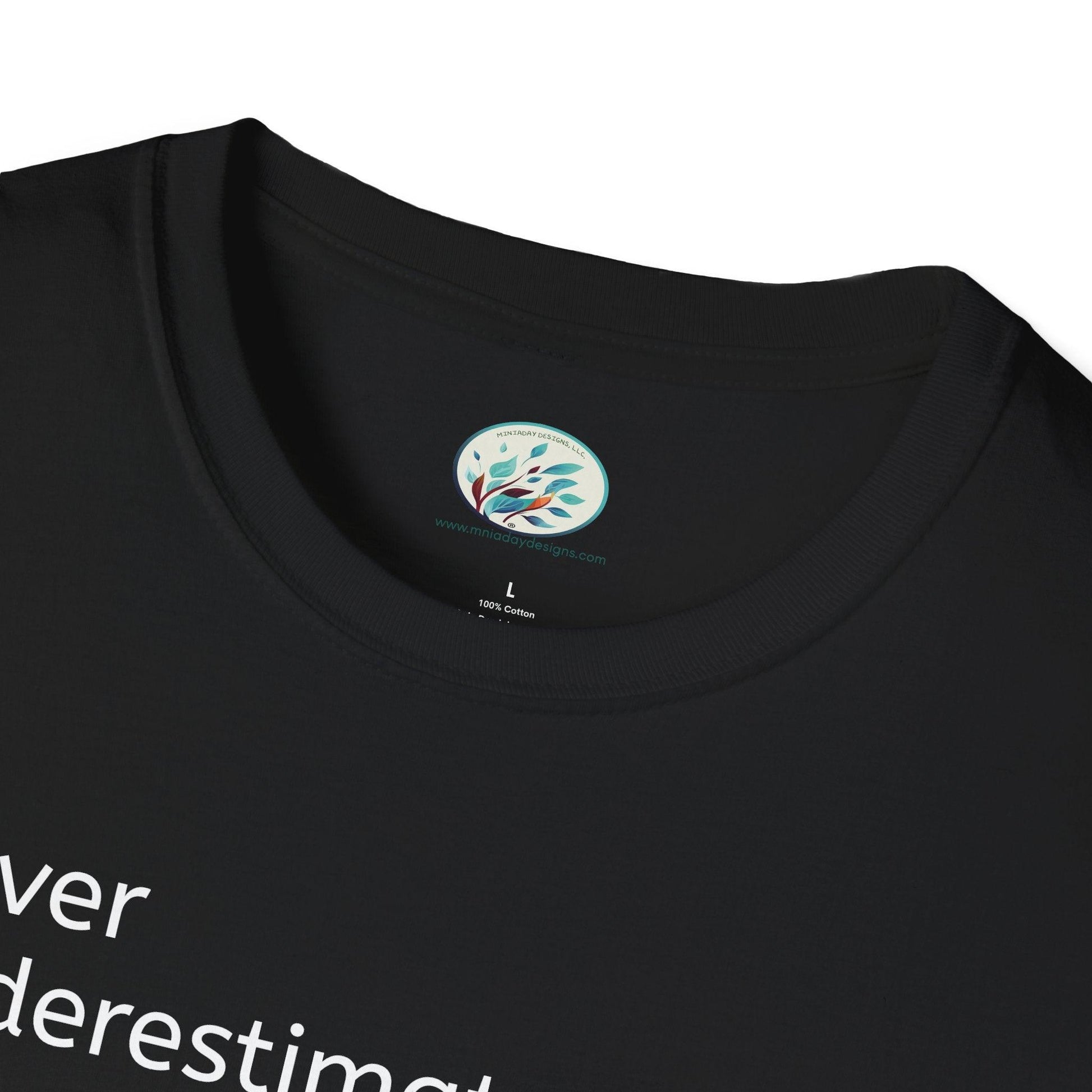 Never Understimate a Westie Unisex Softstyle T-Shirt - Miniaday Designs, LLC.