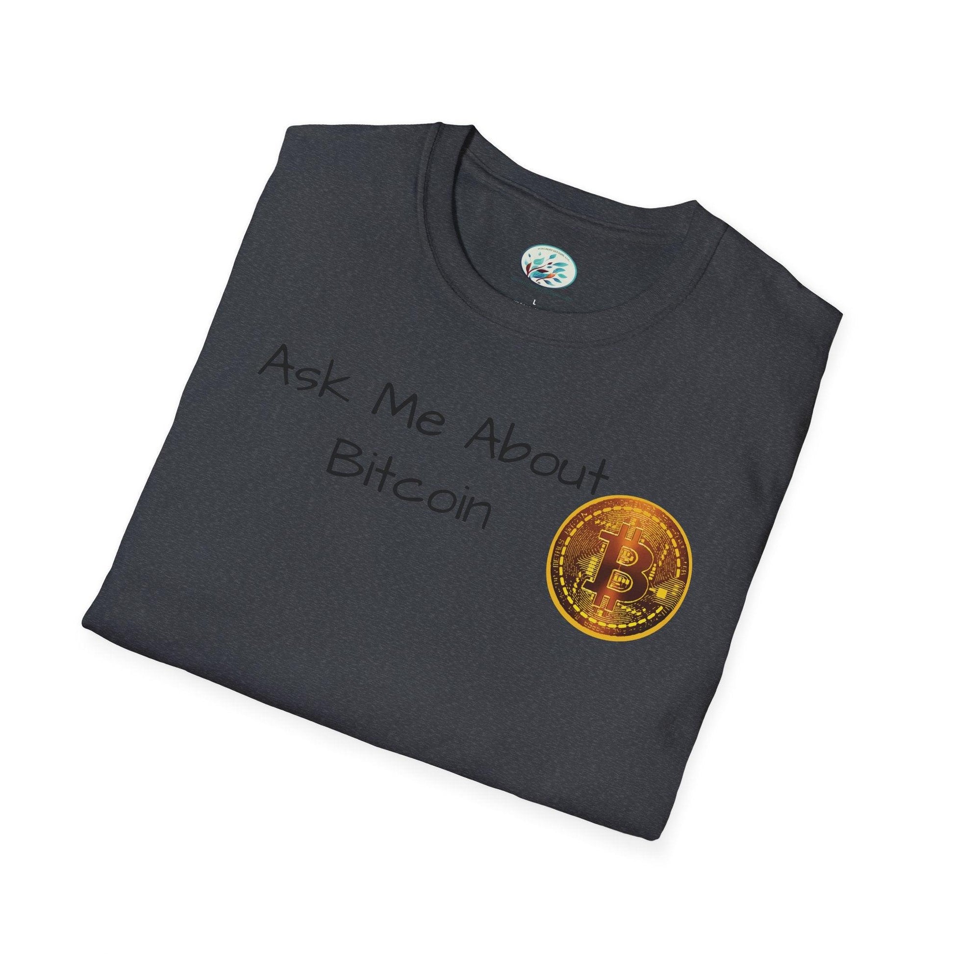 Ask Me About Bitcoin Unisex Softstyle T-Shirt - Miniaday Designs, LLC.