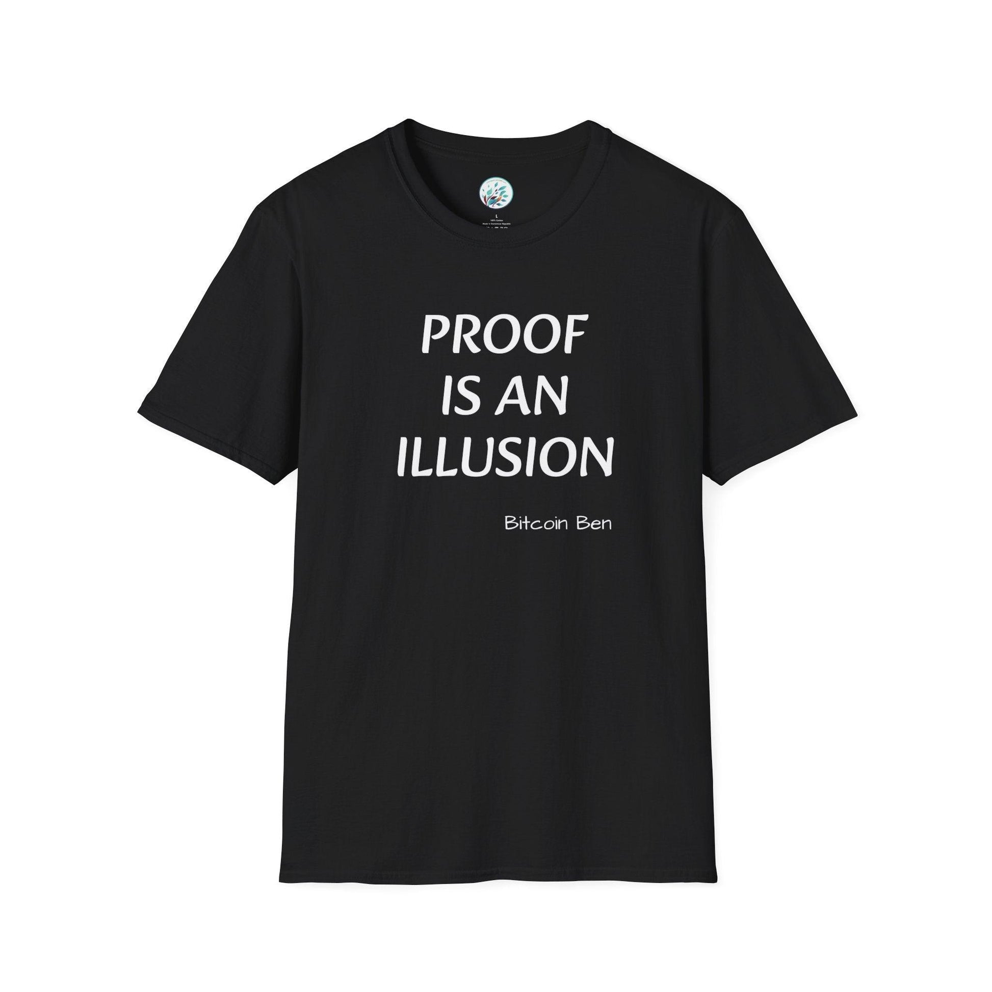 Bitcoin Ben Proof is an Illusion Unisex Softstyle T-Shirt - Miniaday Designs, LLC.
