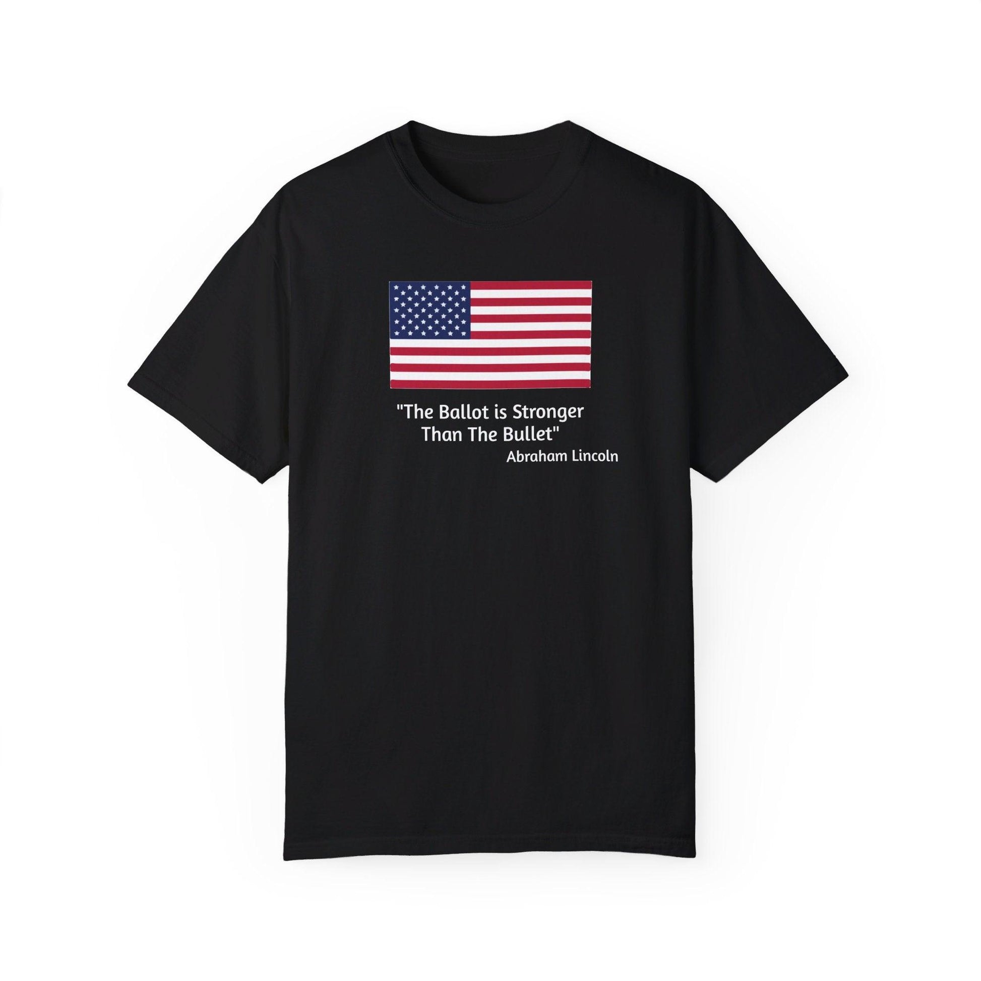 The Ballot is Stronger Than The Bullet Unisex Garment-Dyed T-shirt - Miniaday Designs, LLC.