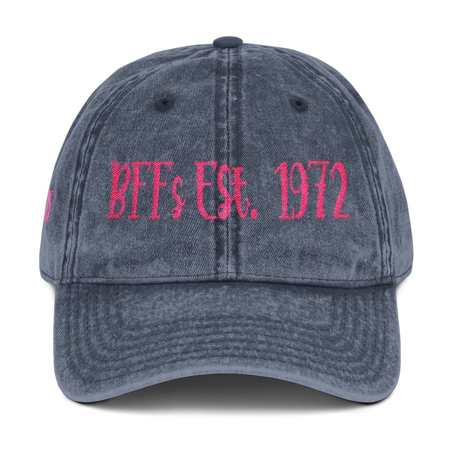 BFF's 5.5" x 1.92 "Length and Height Haystack Font Vintage Cap (Embroidery)